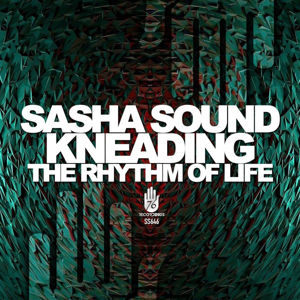 Sasha Sound - The Rhythm Of Life [SS646]